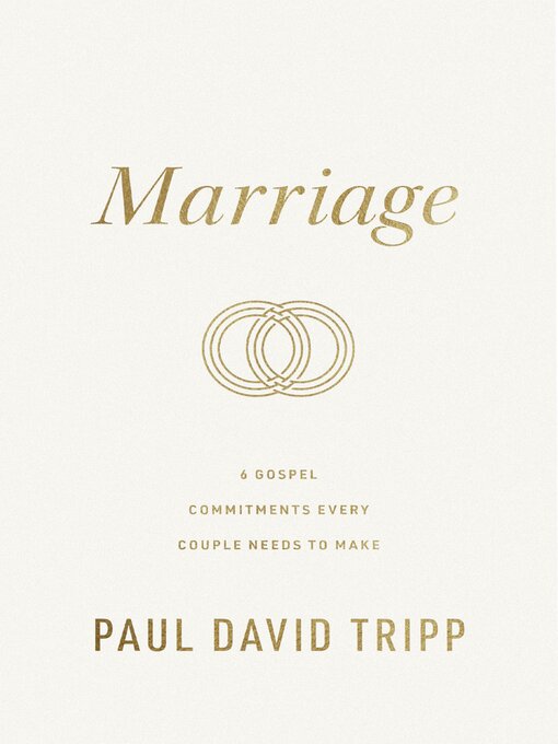 Title details for Marriage by Paul David Tripp - Available